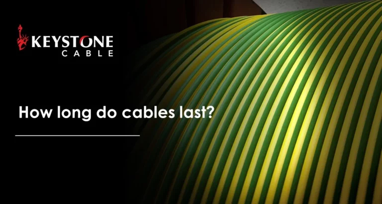 How long do cables last?